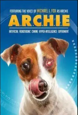 《特工犬阿奇（原声版）》：萌宠变身超级特工，爆笑冒险挑战不可能！